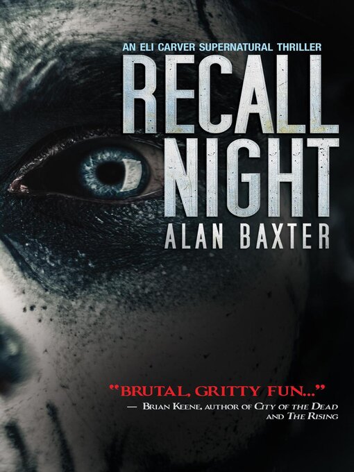 Title details for Recall Night by Alan Baxter - Available